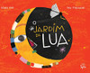 O Jardim Da Lua (Portuguese Edition)
