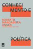 Conhecimento E Política (Portuguese Edition)