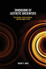 Dimensions Of Aesthetic Encounters: Perception, Interpretation, And The Signs Of Art (Suny American Philosophy And Cultural Thought)