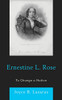 Ernestine L. Rose: To Change A Nation