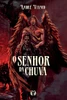 O Senhor Da Chuva (Portuguese Edition)