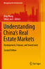 Understanding ChinaS Real Estate Markets: Development, Finance, And Investment (Management For Professionals)