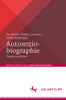 Autosoziobiographie: Poetik Und Politik (Abhandlungen Zur Literaturwissenschaft) (German Edition)