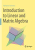 Introduction To Linear And Matrix Algebra