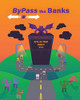 Bypass The Banks