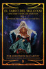 El Tarot Del Siglo Xxi (Spanish Edition)