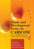 Trade And Development Issues In Caricom: Key Considerations For Navigating Development