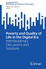 Poverty And Quality Of Life In The Digital Era: Interdisciplinary Discussions And Solutions (Springerbriefs In Well-Being And Quality Of Life Research)