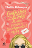Confissões De Uma Garota Linda, Popular E (Secretamente) Infeliz (Portuguese Edition)