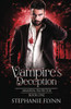 Vampire's Deception: A Steamy Paranormal Urban Fantasy Romance (Immortal Protector)