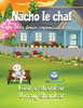 Nacho Le Chat: Un Brin Capricieux . . . (Nacho The Cat - French Edition)