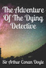The Adventure Of The Dying Detective
