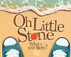 Oh Little Stone: What Is Your Story?