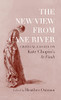 The New View From Cane River: Critical Essays On Kate ChopinS "At Fault"