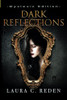 Dark Reflections: Dyslexic Edition (The Phantom Series Dyslexic Edition)