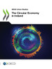 The Circular Economy In Ireland (Oecd Urban Studies)