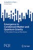 Emergence In Condensed Matter And Quantum Gravity: A Nontechnical Review (Springerbriefs In Physics)