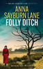 Folly Ditch: A Helen Oddfellow Literary Mystery (Helen Oddfellow Mystery)