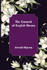 The Growth Of English Drama