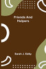 Friends And Helpers