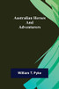 Australian Heroes And Adventurers