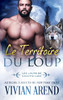 Le Territoire Du Loup (Sous Les Aurores Boréales) (French Edition)