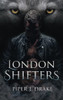London Shifters: The Complete Shapeshifter Romance Series