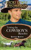 Testing The Cowboy's Resolve (Rowdy Ranch)