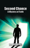 Second Chance A Mystery Of Faith