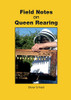 Field Notes On Queen Rearing
