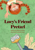 Lucy's Friend Pretzel