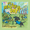 It's A Beautiful Day!
