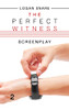 The Perfect Witness: Screenplay