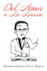 Del Amor A La Locura (Spanish Edition)