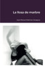 La Llosa De Marbre (Catalan Edition)