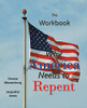 The Workbook: Why America Needs To Repent