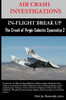 Air Crash Investigations-In-Flight Break Up-The Crash Of Virgin Galactic Spaceship 2