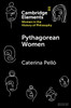 Pythagorean Women (Elements On Women In The History Of Philosophy)