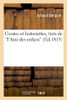 Contes Et Historiettes, Tirés De "L'Ami Des Enfans" (Éd.1813) (Litterature) (French Edition)