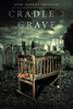 Cradle 2 Grave
