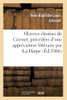 Oeuvres Choisies De Gresset, Précédées D'Une Appréciation Littéraire Par La Harpe (Litterature) (French Edition)