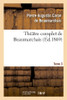 Théâtre Complet De Beaumarchais. T. 3 (Litterature) (French Edition)