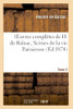 Oeuvres Complètes De H. De Balzac. Scènes De La Vie Parisienne, T2. Le Colonel Chabert, Facino Cane (Litterature) (French Edition)