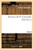 Oeuvres De P. Corneille.Tome 9 (Litterature) (French Edition)