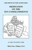 Meditation On The Ten Commandments