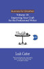 Improving Your Craft For The Professional Writer (Business For Breakfast)