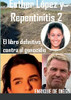 Esther López Y Repentinitis 2: El Libro Definitivo Contra El Genocidio (Spanish Edition)