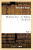 Oeuvres De H. De Balzac. Tome 3 (Litterature) (French Edition)