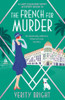 The French For Murder: An Absolutely Addictive Historical Cozy Mystery (A Lady Eleanor Swift Mystery)