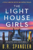 The Lighthouse Girls: A Totally Addictive Mystery And Suspense Thriller (Detective Casey White)